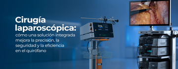 Cirugía laparoscópica: cómo una solución integrada mejora la precisión, la seguridad y la eficiencia en el quirófano